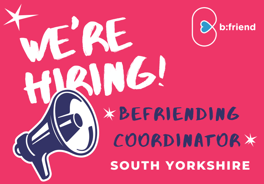 Job Vacancy: Befriending Coordinator South Yorkshire